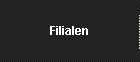 Filialen